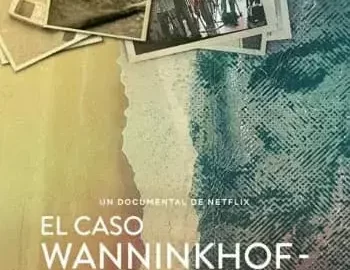 El caso Wanninkhof-Carabantes
